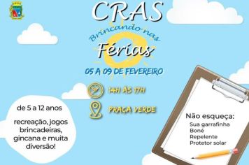 CRAS: Brincando nas férias 05 a 09 de Fevereiro