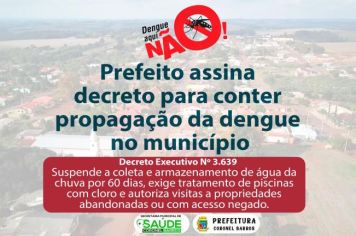 Prefeito assina decreto para conter propagação da dengue no município