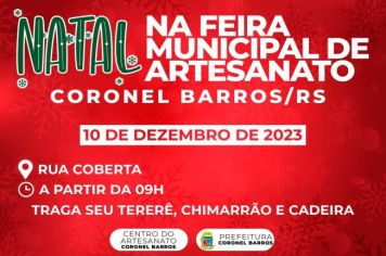 Imperdível! Natal na Feira Municipal de Artesanato de Coronel Barros