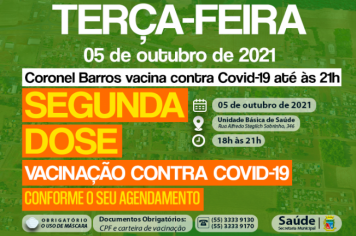 Nesta terça, dia 05, tem horário diferenciado para vacinação contra Covid-19