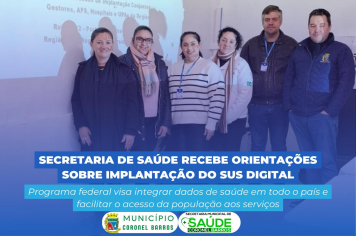 Secretaria de Saúde de Coronel Barros recebe equipe da Unijuí para orientações sobre o SUS Digital