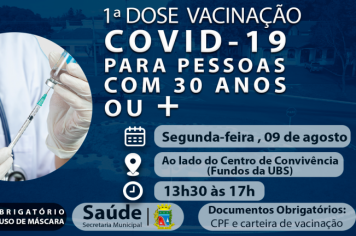HOJE Segunda-feira, 09 de julho tem vacinação contra a Covid-19