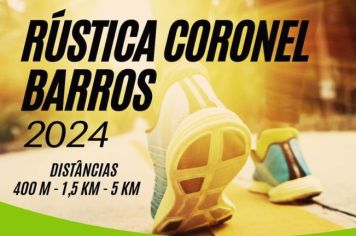 Inscrições Abertas para a Rústica Coronel Barros 2024!