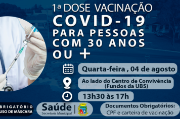 Quarta-feira, 04 de julho tem vacinação