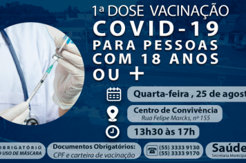 Quarta-feira, 25 de agosto tem vacinação contra a Covid-19 para pessoas de 18 anos ou mais