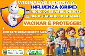 Atenção, Coronel Barros! A Vacinação contra a Influenza está chegando!