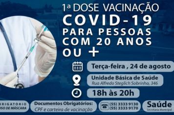 Terça-feira, 24 de agosto tem vacinação contra a Covid-19 para pessoas de 20 anos ou mais