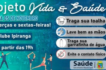 O Projeto Vida e Saúde tem início na próxima sexta-feira, 05.