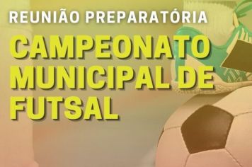 Reunião preparatória para o Campeonato Municipal de Futsal