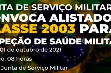 Dia 01 de outubro, às 08h tem inspeção de saúde militar para nascidos no ano de 2003