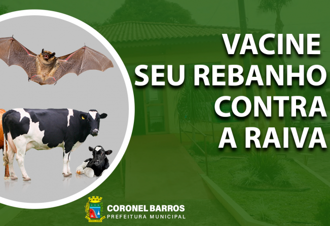 Confirmado um caso de raiva em bovino no município de Coronel Barros