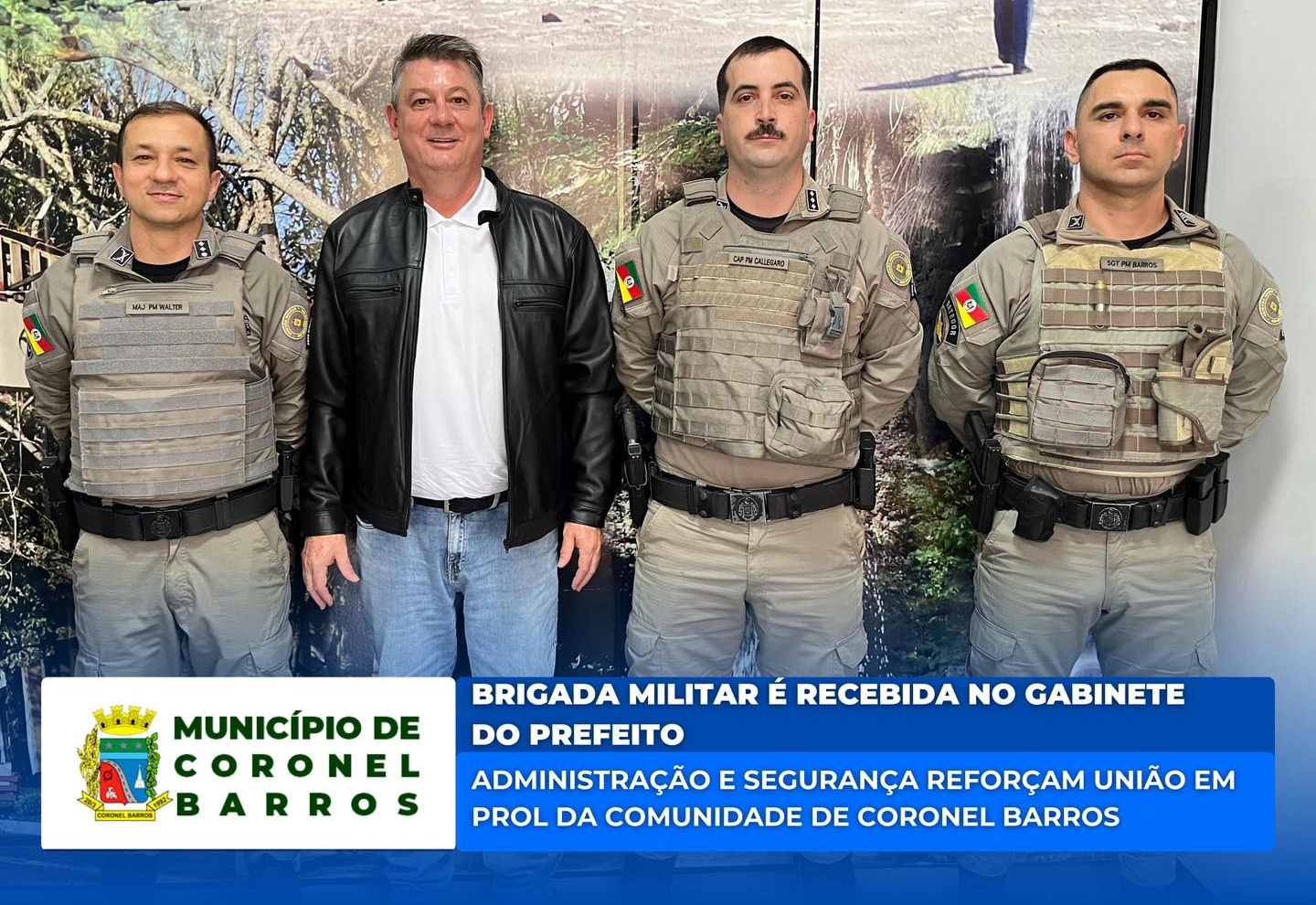 Brigada Militar é recebida no gabinete do Prefeito