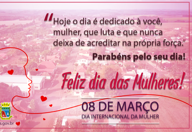 Feliz dia internacional das mulheres