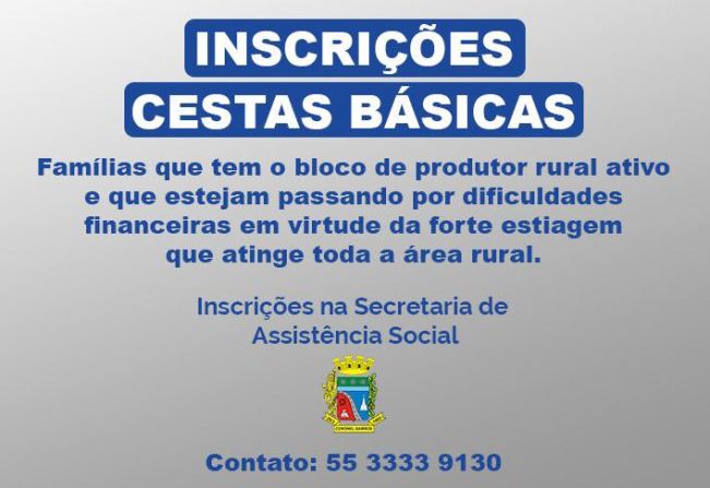 COMUNICADO ESTIAGEM: INSCRIÇÕES CESTAS BÁSICAS 