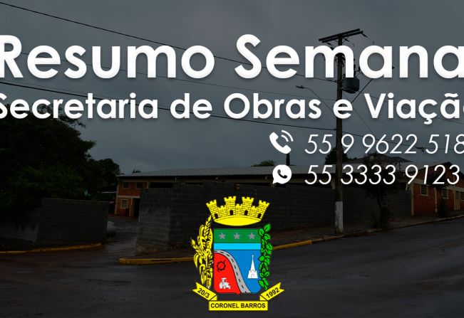 RESUMO SEMANAL SECRETARIA DE OBRAS E VIAÇÃO SEXTA-FEIRA, 30 DE ABRIL DE 2021