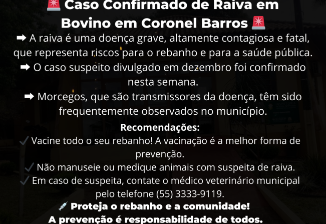 Caso de Raiva em Bovino Confirmado em Coronel Barros